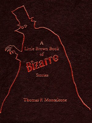 A Little Brown Book of Bizarre Stories - ebook